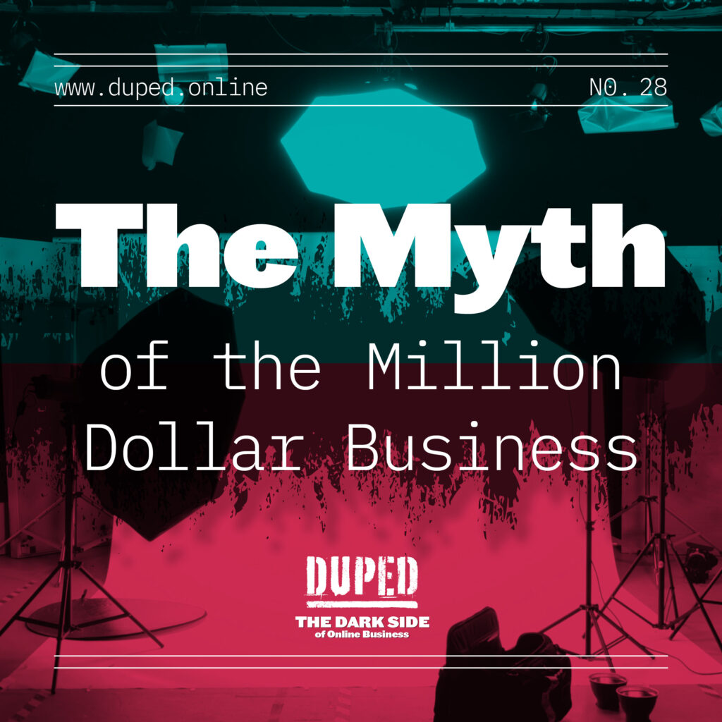 Myth of the million dollar business