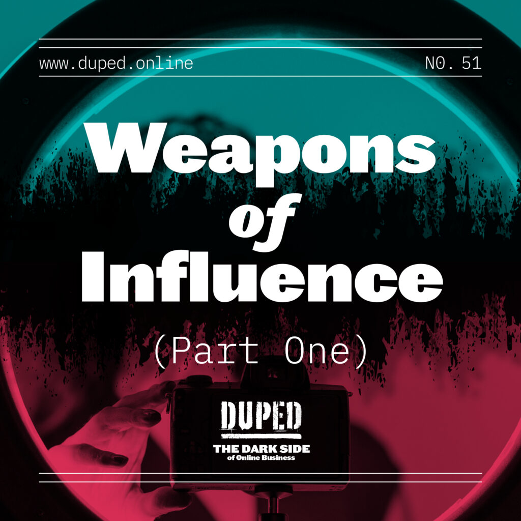 Weapons of Influence (Part One)