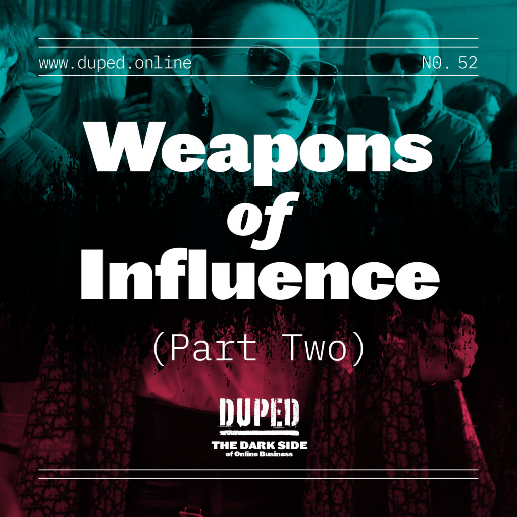 Weapons of Influence (Part Two)